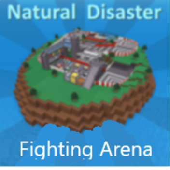 [Fighting Arena] Natural Disaster Survival