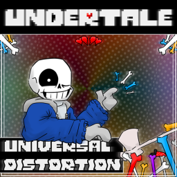 Undertale: Universal Distortion
