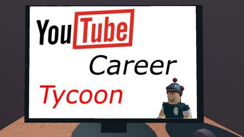 Youtuber Career Tycoon!