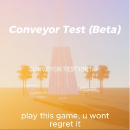 Conveyor Test (UPDATE!) icon