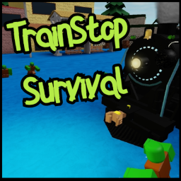 TrainStop [Survive the disasters!] [Test]