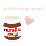 Nutella gang Squad
