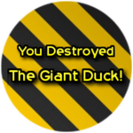 You Destroyed The Giant Duck!