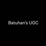 Batuhan's UGC