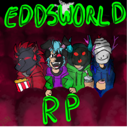 Eddsworld RP [OUTDATED]