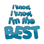 I am the best