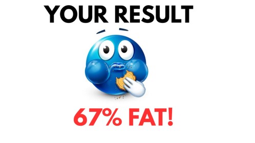 [🤰] How FAT Are You?