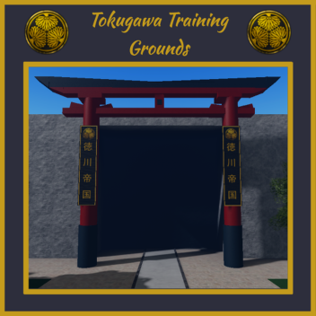 Tokugawa Training Grounds