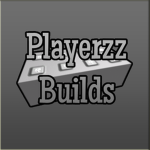 Playerzz Builds
