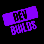 Dev Builds