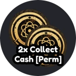 2x Collect Cash [Perm]