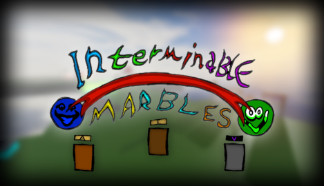 INTERMINABLE MARBLES (Back)