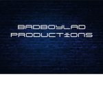 BADBOYLAD productions