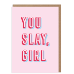 Super slay queens