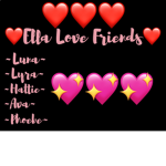 Ella love’s friends