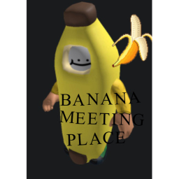 BANANA ARMY MEETING PLACE