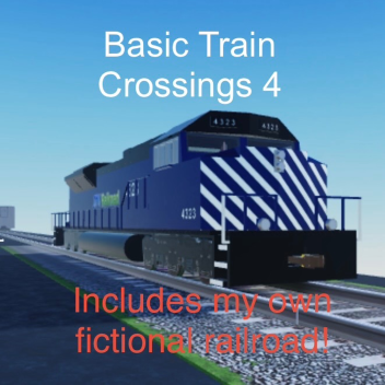 Basic Train Crossings 4