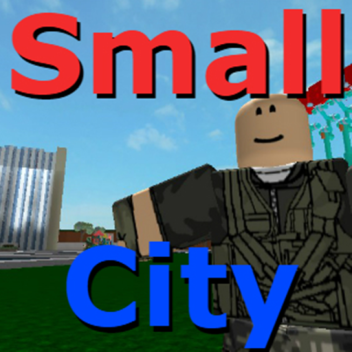 [FREE!] Small City (ALPHA 1.1)