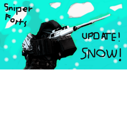 (SALE)(CHRISTMAS UPDATE)Sniper Forts!