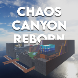 Chaos Canyon : Reborn