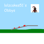 lolzcakes51's Obbys