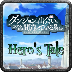 Danmachi Hero's Tale [Read Desc.]