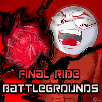 [JK!] Final Ride Battlegrounds