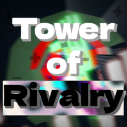 [BETA] Tower of Rivalry