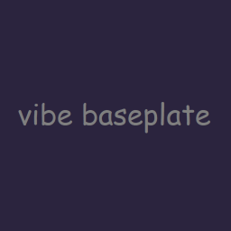 Vibe Baseplate