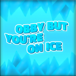 Obby but You're on Ice
