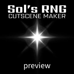 [Preview] Sol's RNG: Cutscene Maker icon