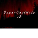SuperCoolKids ;)