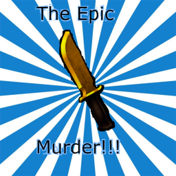 The Epic Murder [Alpha]