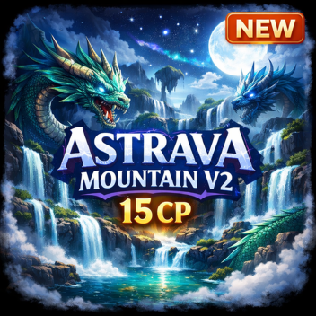 [5x+FREE TITTLE] Astrava Mountain V.2 [BETA]