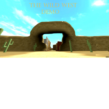 The Wild West: Demo