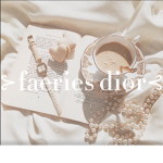 ⊱faeries dior⊰