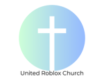 로블록스 연합교회 United Roblox Church