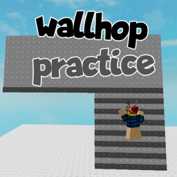 Wallhop practice [NEW]