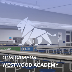 Westwood Academy, School Grounds