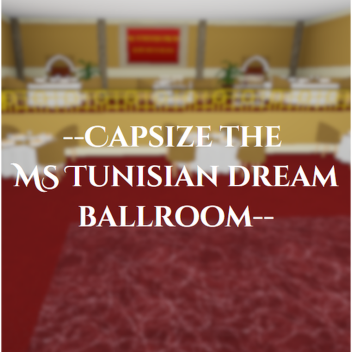 Capsize the MS Tunisian Dream Ballroom (Legacy)