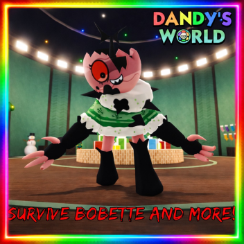 Survive Bobette Dandy World [HORROR]