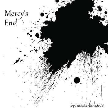 Mercy's End Unlimited *UPDATES!*