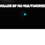 Killer of AU Multiverse Official Group