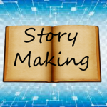 Story Making