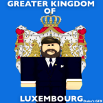 The Greater Kingdom of Luxembourg