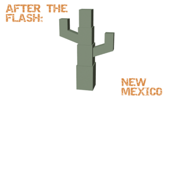 After the Flash: New Mexico