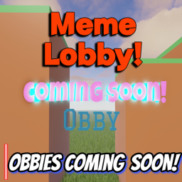 Meme Lobby! [Update!]