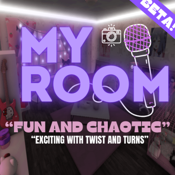 My Room 🔊 [Beta]