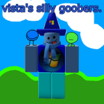 Vista's Silly Goobers