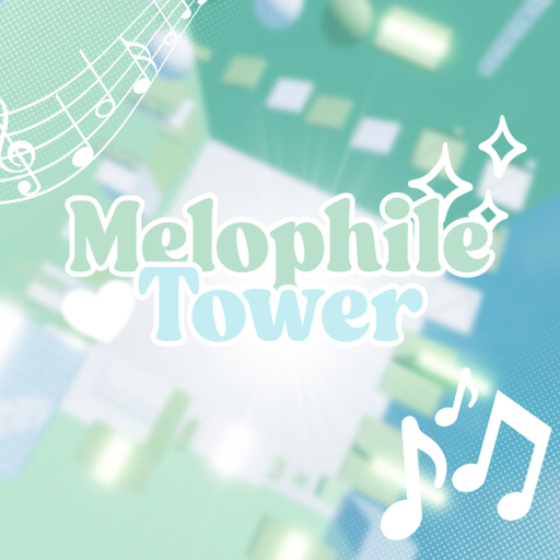 Melophile Tower